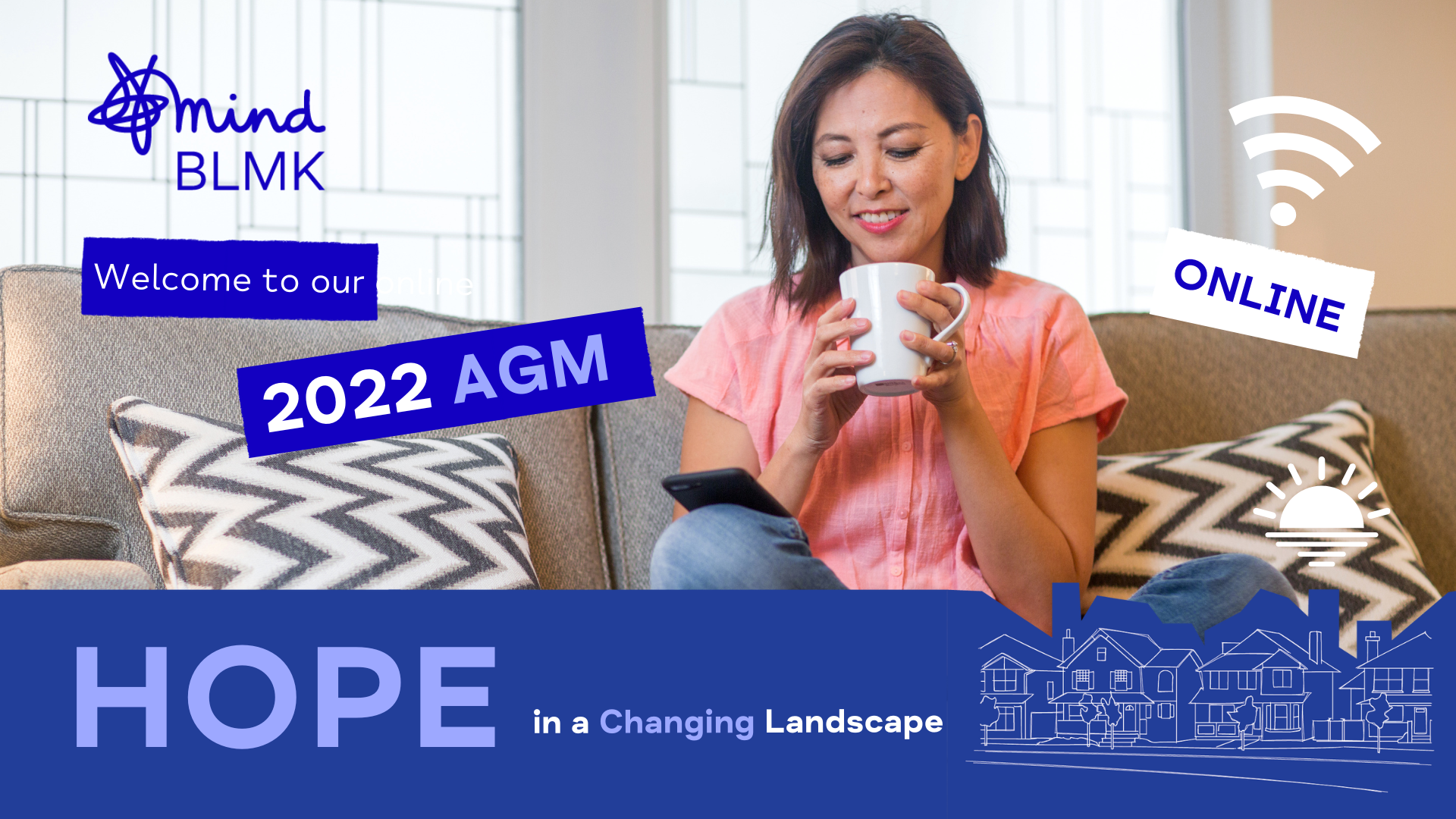 Hope in a Changing Landscape – Mind BLMK 2022 AGM