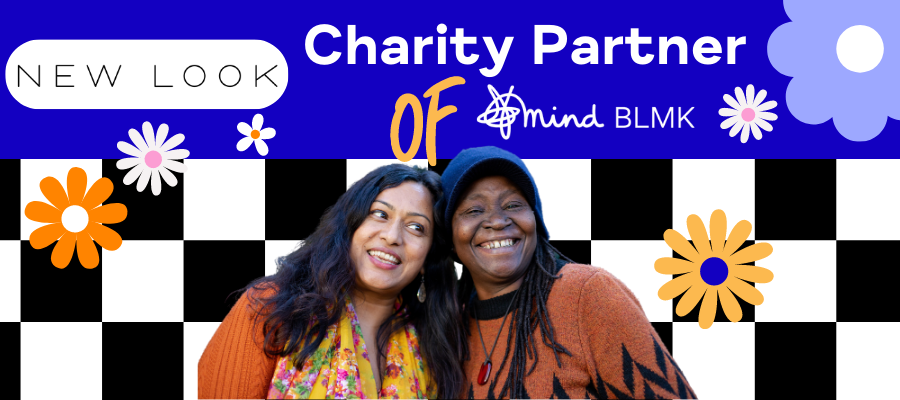 New Look choose Mind BLMK as their Charity of the Year!